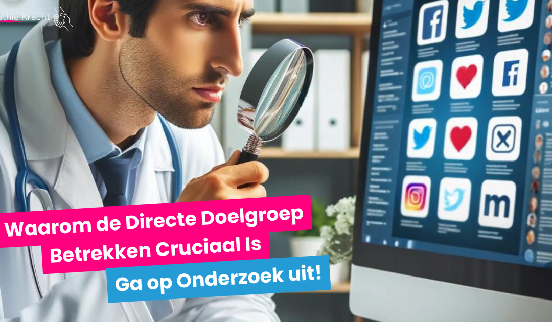 Mijn Onderzoek naar Sociale Media Gebruik door Zorg- en Welzijnsorganisaties: Waarom de Directe Doelgroep Betrekken Cruciaal Is